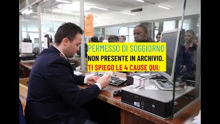 Il permesso di soggiorno non è presente in archivio Cosa significa [upl. by Adlanor]