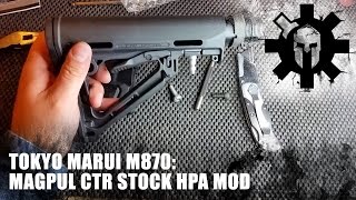 Tokyo Marui M870 Magpul CTR Stock HPA Mod [upl. by Annahvas]