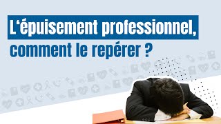 Lépuisement professionnel comment le repérer  🧠 [upl. by Hilda]