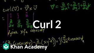 Curl 2  Partial derivatives gradient divergence curl  Multivariable Calculus  Khan Academy [upl. by Hump]