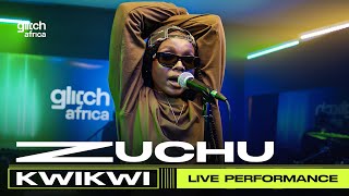 Zuchu  Kwikwi Live Performance   Glitch Sessions [upl. by Ynohtna710]