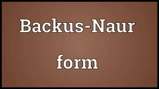 Backus Naur form Meaning [upl. by Waers]