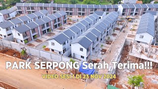 PARK SERPONG Serah Terima Congratulation Buat Customer Yang Akan Handover Part 1 [upl. by Ppilihp]