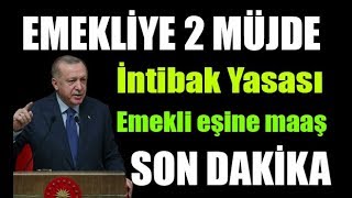 Emekliye 2 müjde İntibak yasası ve emekli eşine maaş son dakika [upl. by Keldah]