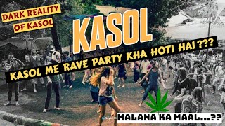 KASOL TRIP KASOL RAVE PARTY  KHEERGANGA TREK  KASOL VLOG  KASOL TOURIST PLACES  MANIKARAN [upl. by Ailugram519]