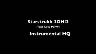 Starstrukk Instrumental  3OH3 feat Katy Perry  HQ [upl. by Nilhsa]