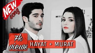 Hayat and murat New song Heart touching videoask laftan analmaz episode [upl. by Kroo274]