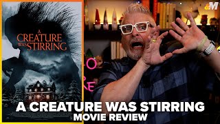 A Creature Was Stirring 2023 Movie Review [upl. by Alyakem]