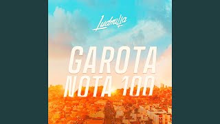 Garota Nota 100 [upl. by Cherye]