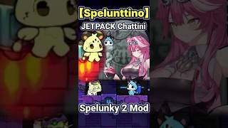 Finally Chattini Mod For Spelunky 2 JETPACK And MORE Hololive  raorapanthera [upl. by Epilif]