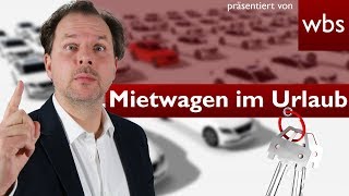 Mietwagen im Urlaub buchen🚗 – das sind die größten Fallen  Rechtsanwalt Christian Solmecke [upl. by Asa976]