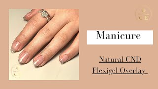 CND Plexigel overlay Manicure [upl. by Skrap]