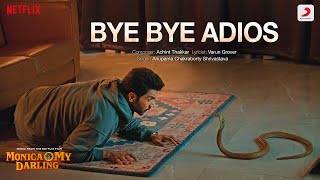 Bye Bye Adios  Monica O My Darling  Huma Qureshi Rajkummar Rao Radhika Apte  ach1nt  Varun [upl. by Aketahs94]