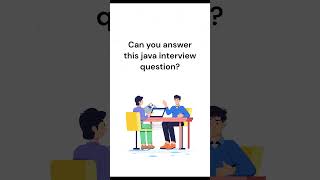 Can you answer this Java Interview Question [upl. by Eidna]