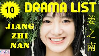 姜之南 Jiang Zhi Nan  Drama List  Jiang Zhinan s all 10 dramas  CADL [upl. by Nomled]