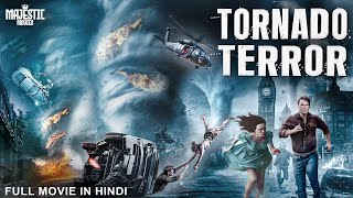 TORNADO TERROR  Hollywood Movie Hindi Dubbed  Action Adventure Movie [upl. by Tadashi444]