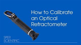 How to Calibrate an Optical Refractometer [upl. by Storer]