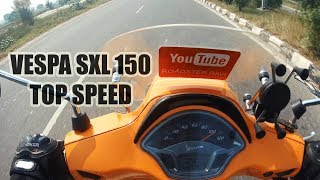 Vespa SXL 150 Top Speed [upl. by Craggy]