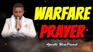 Warfare Prayer That Shakes The Kingdom Of Darkness Powerful  Apostle WisePreach [upl. by Nitram528]