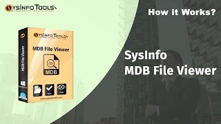 How to View Read and Open MDBACCDB file Using SysInfo MDB file Viewer [upl. by Ginnifer]