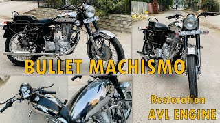 Royal Enfield Bullet Machismo 350  AVL Engine  Restoration  Moneysinghofficial [upl. by Enilorak]