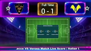 Lecce VS Verona Match Live Score  Italian Serie A Match Live Stream [upl. by Arin50]