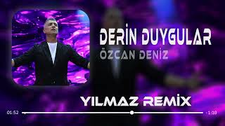 Özcan Deniz  Derin Duygular  Uğur Yılmaz Remix  Derin Duygular Besliyorum Sana Karşı [upl. by Nohj]