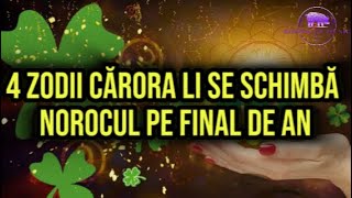 Patru zodii cărora li se schimbă norocul pe final de an Viața li se schimbă la 180 de grade [upl. by Nalyd]