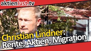 Christian Lindner Bildung Wohnraum Rente  aktienlust  Mick Knauff [upl. by Horter]