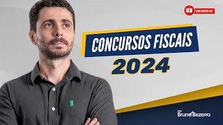 Concursos Fiscais 2024 Oportunidades para Auditor Fiscal  Prof Bruno Bezerra [upl. by Asilav]