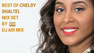 Best of Chelsy Shantel Mix Set Dj Ari Mix 2k17 [upl. by Onairda]