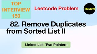 Removing Duplicates from Sorted List II [upl. by Ettenal]