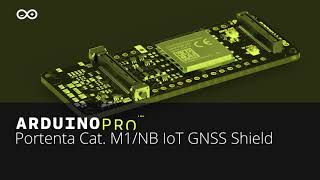 Introducing the Portenta Cat M1NB IoT GNSS Shield From Arduino Pro [upl. by Mears669]