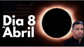 O QUE VAI ACONTECER NO DIA 8 DE ABRIL O ECLIPSE TOTAL NÍNIVE 666 VOLTA DE JESUS Análise [upl. by Domash]