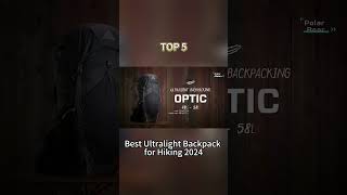 TOP 5 Best Ultralight Backpack for Hiking 2024 [upl. by Eniamej]