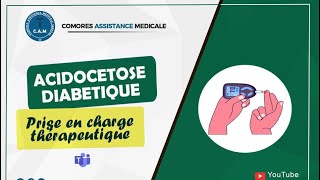 Prise en charge de lacidocétose diabétique [upl. by Sucramd]