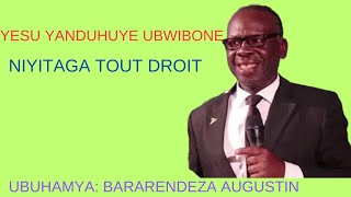 NARIMFITE UBWIBONE BUKABIJE NDASHIMA YESU WANDUHUYE  BARARENDEZA AUGUSTIN [upl. by Rosalee]