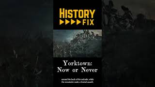 Yorktown Now or Never Hamilton Reel revolution yorktown americanrevolution hamilton 1781 [upl. by Andri]