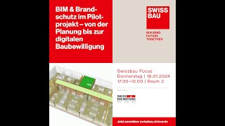 BIM amp Brandschutz im Pilotprojekt – von der Planung bis zur digitalen Baubewilligung [upl. by Bradford]