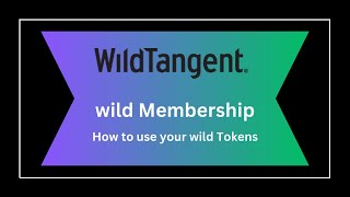 wild Membership  How to use wild Tokens [upl. by Tedman]