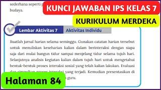 Kunci Jawaban IPS Kelas 7 Halaman 84 Kurikulum Merdeka Lembar Aktivitas 7 Aktivitas Individu [upl. by Elwin850]