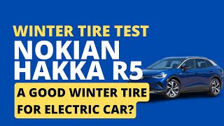 Nokian Hakkapeliitta R5 Winter Tire Test  Pt 1 Noise and Rolling Resistance [upl. by Medardas]