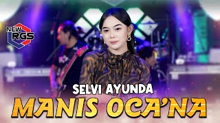 Selvi Ayunda  Manis Ocana Official Live Music  New RGS  Lagu Madura Viral [upl. by Ellinet]