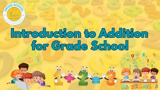 Introduction to Addition for Grade School lecture [upl. by Lizabeth616]