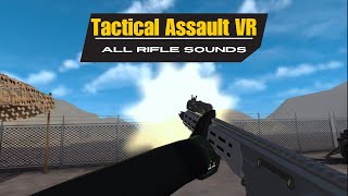 Firing Every Rifle in Tactical Assault VR [upl. by Therron]