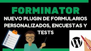 ✅ FORMINATOR NUEVO PLUGIN DE FORMULARIOS ENCUESTAS Y TESTS [upl. by Dulcine]