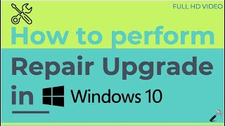 Perform repair upgrade in Windows 10 using ISO file [upl. by Rodney]