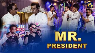 🔴 මිස්ටර් ප්‍රසිඩන්ට්  MR PRESIDENT  20240921 [upl. by Nuawtna]