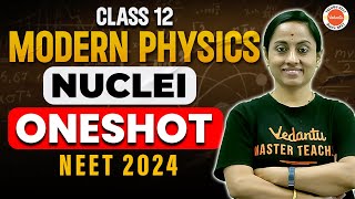 Modern Physics Class 12 One shot  Nuclei  NEET Physics  NEET 202425  KRD Madam [upl. by Occir450]