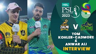 Tom Kohler Cadmore amp Anwar Ali Interview  Peshawar vs Multan  Match 27  HBL PSL 8  MI2T [upl. by Gnaig109]